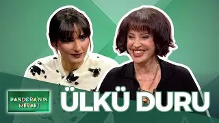 Pandora'nın Merakı - Ülkü Duru | 5 Şubat 2025
