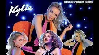 kylie Minogue - Disco Remix 2023