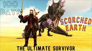I have 100 days to ascend from Scorched Earth - The Ultimate Survivor