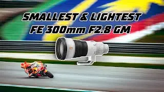 Ringan Gila FE 300mm F2.8 GM