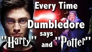 Every Time Dumbledore says 