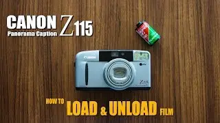 LOAD and UNLOAD FILM | CANON Z115