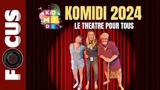 Focus - Festival Komidi 2024 (2 mai 2024)