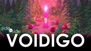 Side By Side: Voidigo