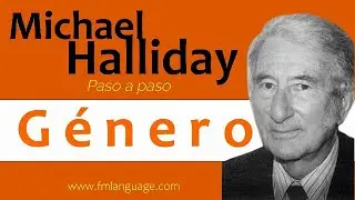 Michael Halliday | Paso a paso | Clase 3: género