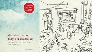 The Life Changing Magic of Tidying Up by Marie Kondo - Book Review