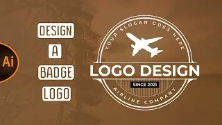 Illustrator Beginner Tutorial: How to Design a Badge Logo (STEP by STEP)