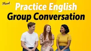 English Group Conversation Practice — Sharpen Your Listening & Speaking