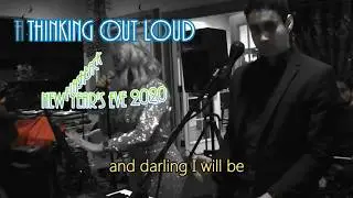 Thinking out loud cover performed by The Band - JaiLu . . .por el mundo.