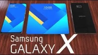 Samsung Galaxy X 2018 || Foldable Smartphone Arrives