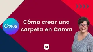 Cómo crear una carpeta en Canva en menos de 2 minutos