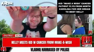 VLADHQ ARRESTED, Make-A-Wish for Nelly Fan, XXL Freshman List & 50 Cent Hacked - DaStreetNews EP5