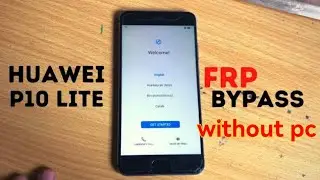 Huawei P10 Lite Frp Bypass|Huawei WAS-LX1,LX1A,LX2,LX3,L21,L22 Google Account Unlock Without Pc 