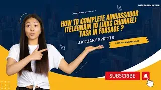 How To Complete Ambassador (Telegram 10 links channel) Task In Forsage ?