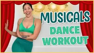 MUSICAL MASHUP DANCE WORKOUT | Willy Wonka, Cabaret, and more!