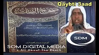 Saxiixul Bukhaari || Sheekh Maxamed Cabdi Umal || Qaybtii 3aad || Kitaabul Waxyi