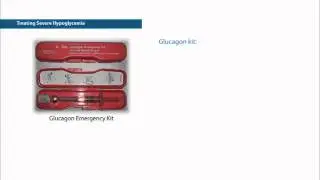 Treating Severe Hypoglycemia with Glucagon