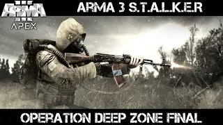 Operation Deep Zone part 4 (Final) - ArmA 3 S.T.A.L.K.E.R. Gameplay
