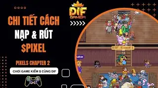 [Pixels] Hướng Dẫn Nạp VIP & Rút $Pixel Cực Đơn Giản.