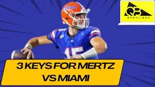 Florida Football vs Miami: 3 Keys For Graham Mertz & Film Breakdown