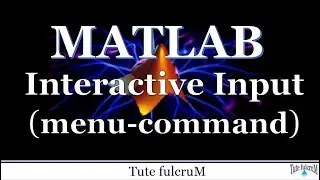 Topic 16: Interactive Input (Part 3)-menu command|matlab programming|matlab tutorial