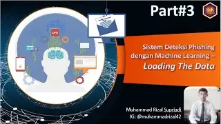 Part#3 Sistem Deteksi Phishing dengan Machine Learning - Loading the Data