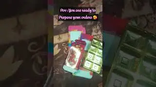 🍫 When you are all set to prepare your orders 🍫 | Ms. Kanak