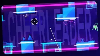Cheerleader 100% (Demon) | Geometry Dash
