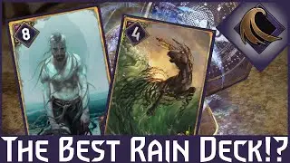 Refining Rain in 11.4! (Gwent Skellige Rage of the Sea Deck)