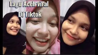 LAGU ACEH VIRAL DI TIKTOK MENCURI HATI PENDENGAR