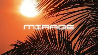 MIRAGE - SUMMER TYPE BEAT 2022