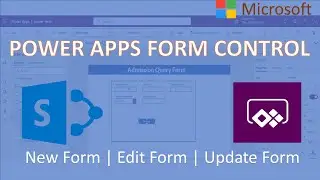 Form Control in Power Apps | New Form Edit Form Submit Form