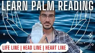 How To Read Palm Lines 🔮Palmistry Beginners Guide | A Palm Reading Introduction