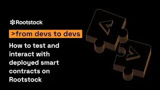 How to test and interact with deployed smart contracts on Rootstock