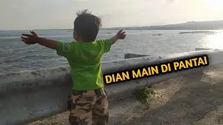 DIAN MAIN DI PANTAI, TERUS LANJUT NAIK ODONG-ODONG