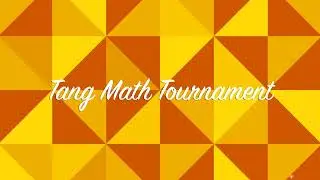 TangMath Fall 24 Tournament Getting Started