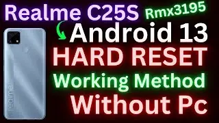 Realme C25S Hard Reset Without Pc | Realme C25S Pattern Password Pin Unlock 2024