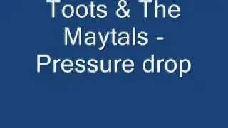 Toots   The Maytals   Pressure drop
