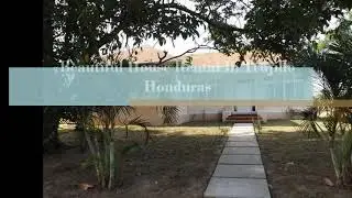 Beautiful House Rental In Trujillo Honduras