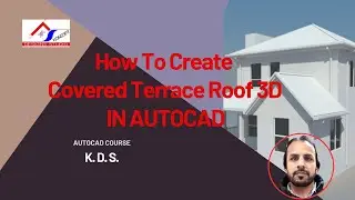 How To Create Covered Terrace Roof 3D In Autocad | EAutoCAD 3D -06