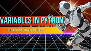 What are Variables In Python and How to Create Variables
