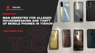 Man arrested for alleged housebreaking and theft of mobile phones in Yishun