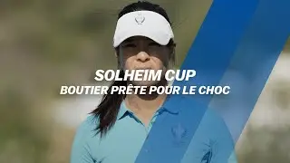 Solheim Cup : Céline Boutier prête pour le choc