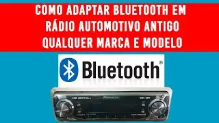 Como adaptar bluetooth em rádio automotivo antigo pioneer sony roadstar qualquer marca ou modelo