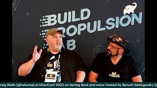 Build Propulsion Lab at UberConf 2023: Craig Walls