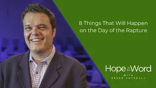 8 Things That Will Happen on the Day of the Rapture