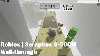 Roblox | Seraphus 0-500M Walkthrough