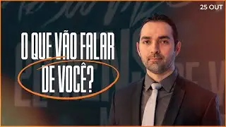 O que vão falar de você? | Pensamentos de Bem
