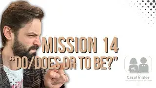 MIssion 14 - Jornada Casal Inglês