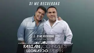 SI ME RECUERDAS lucho alonso - FABIAN CORRALES- LUISK FARFAN - si me recuerdas